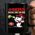 49ers Make Me Drink Snoopy Sf Football Fan Gear 3 mug 1.jpg