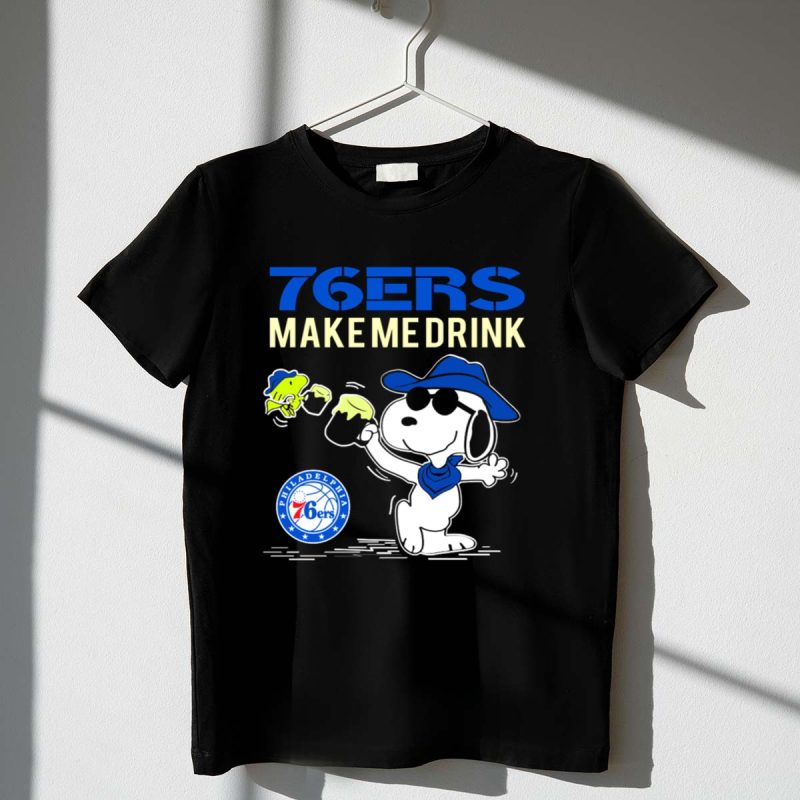 76Ers Make Me Drink Snoopy Philadelphia 76Ers Fans 1 T Shirt