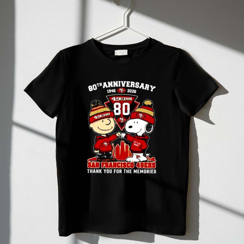 80Th Anniversary Snoopy San Francisco 49Ers Thank You 1946 2026 1 T Shirt