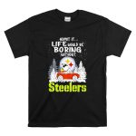 Admit It Life Would Be Boring Without Steelers Snoopy and Woodstock Car Ride T Shirt T Shirt 6