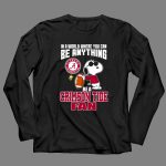 Alabama Crimson Tide Snoopy In A Workd Where You Can Be Anything 4 Long Sleeves