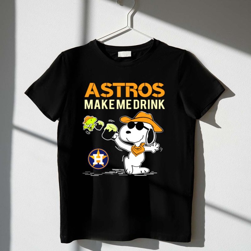 Astros Make Me Drink Snoopy Houston Fans 1 T Shirt