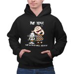 Autism Snoopy Charlie be you the world will adjust 2 Hoodie