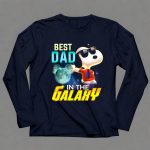 BEST DAD IN THE GALAXY SNOOPY E COOL 6 Long Sleeves