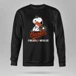 Baltimore Orioles Forever Win Or Lose Baseball Snoopy Shirt 9 Sweatshirt