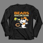 Bears Make Me Drink Snoopy For Chicago Bears Fans 4 Long Sleeves