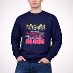 Because Friends Dont Let Friends Fight Cancer Alone Snoopy The Peanuts 3 Sweatshirt