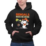 Bengals Make Me Drink Snoopy Cincinnati Bengals Football Fan 2 Hoodie