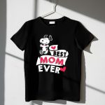 Best Mom Ever Snoopy Mothers Day Peanuts Movie 1 T Shirt