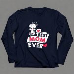 Best Mom Ever Snoopy Mothers Day Peanuts Movie 6 Long Sleeves