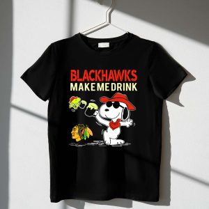 Blackhawks Make Me Drink Snoopy Chicago Blackhawks Fan Peanuts Shirt