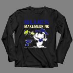 Blues Make Me Drink St Louis Blues Snoopy Fan 4 Long Sleeves.jpg