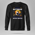 Buckle Up Buttercup Denver Broncos Snoopy You Just Flipped My Witch Switch 9 Sweatshirt