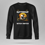 Buckle Up Buttercup Green Bay Packers Snoopy Witch Switch 9 Sweatshirt