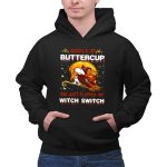 Buckle Up Buttercup San Francisco 49ers Snoopy Witch Switch Halloween 2 Hoodie