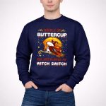 Buckle Up Buttercup San Francisco 49ers Snoopy Witch Switch Halloween 3 Sweatshirt