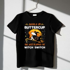Buckle Up Buttercup Snoopy Chicago Bears You Just Flipped My Witch Switch 1 T Shirt