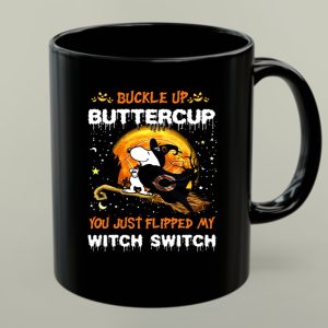 Buckle Up Buttercup Snoopy Chicago Bears You Just Flipped My Witch Switch 1 mug.jpg