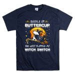 Buckle Up Buttercup You Just Flipped My Witch Switch Las Vegas Raiders Snoopy T Shirt T Shirt 7