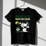 Bucks Make Me Drink Snoopy Milwaukee Bucks 1 T Shirt