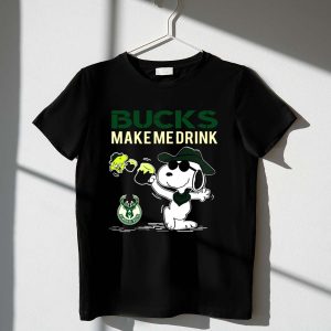 Bucks Make Me Drink Snoopy Milwaukee Bucks 1 T Shirt