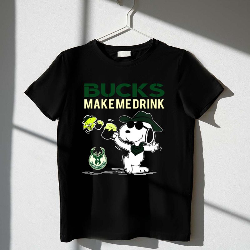Bucks Make Me Drink Snoopy Milwaukee Bucks 1 T Shirt