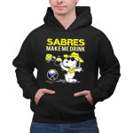 Buffalo Sabres Make Me Drink Snoopy Sports Fan 2 Hoodie.jpg