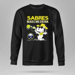 Buffalo Sabres Make Me Drink Snoopy Sports Fan 9 Sweatshirt.jpg
