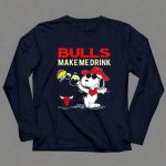 Bulls Make Me Drink Snoopy Chicago Bulls Fans 6 Long Sleeves