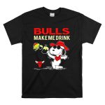 Bulls Make Me Drink Snoopy Chicago Bulls Fans T Shirt 6