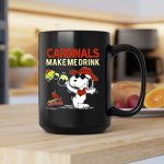 Cardinals Make Me Drink Snoopy with Hat and Beer for St Louis Fans 2 mug.jpg