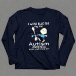 Charlie Brown Snoopy I Wear Blue For My Son Autism Awareness Accept Understand 4 Long Sleeves1