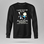Charlie Brown Snoopy I Wear Blue For My Son Autism Awareness Accept Understand 9 Sweatshirt