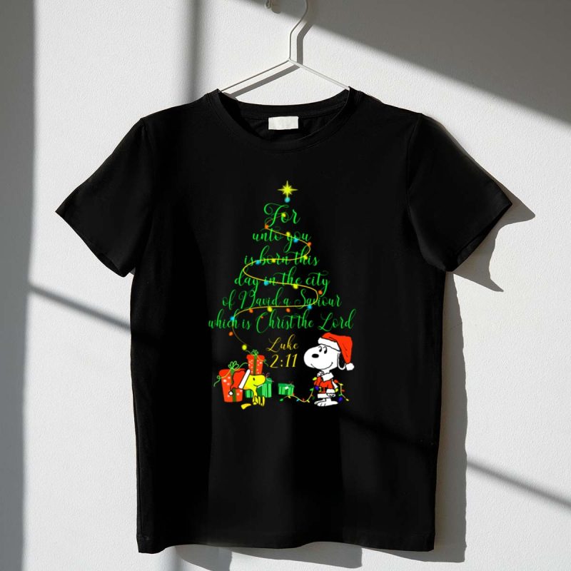 Christmas Snoopy Luke 2 11 For Unto You Is Born This Day 1 T Shirt 1.Jpg