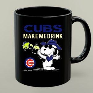 Cubs Make Me Drink Snoopy Chicago Cubs Fans 1 mug.jpg