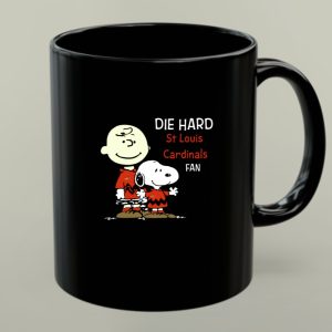 DIE HARD St Louis Cardinals Fan Snoopy and Charlie Brown 1 mug.jpg