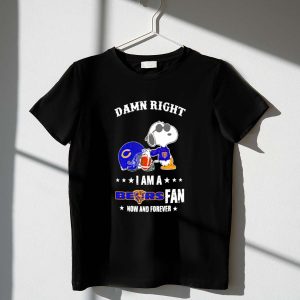 Damn Right I Am a Bears Fan Now and Forever Snoopy Chicago Bears 1 T Shirt