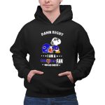 Damn Right I Am a Bears Fan Now and Forever Snoopy Chicago Bears 2 Hoodie