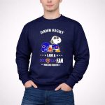 Damn Right I Am a Bears Fan Now and Forever Snoopy Chicago Bears 3 Sweatshirt
