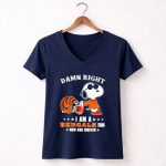 Damn Right I Am a Bengals Fan Now and Forever Snoopy Football Bengals 5 Womens V Neck