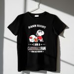Damn Right I Am a Cardinals Fan Now and Forever Snoopy Arizona 1 T Shirt