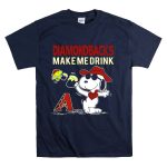 Diamondbacks Make Me Drink Snoopy Arizona Fans T Shirt 7.jpg