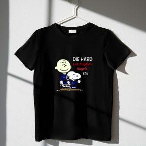 Die Hard Los Angeles Angels Fan Snoopy and Charlie Brown 1 T Shirt.jpg