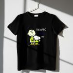 Die Hard Rams Fan Snoopy And Charlie Brown 1 T Shirt