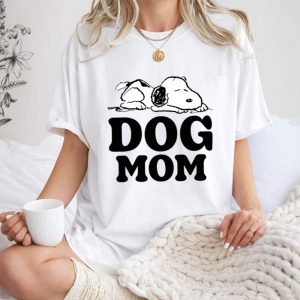 Dog Mom Peanuts Snoopy Dog 1 T Shirt