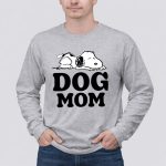 Dog Mom Peanuts Snoopy Dog 6 Long Sleeves