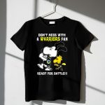 Dont Mess with a Warriors Fan Ready for Battle Snoopy Woodstock 1 T Shirt