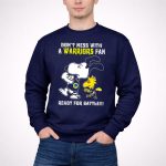 Dont Mess with a Warriors Fan Ready for Battle Snoopy Woodstock 3 Sweatshirt