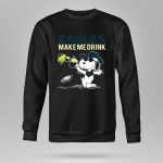 Eagles Make Me Drink Snoopy Philadelphia Eagles Fans 9 Sweatshirt