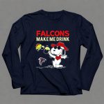 Falcons Make Me Drink Snoopy Atlanta Falcons Fan 6 Long Sleeves